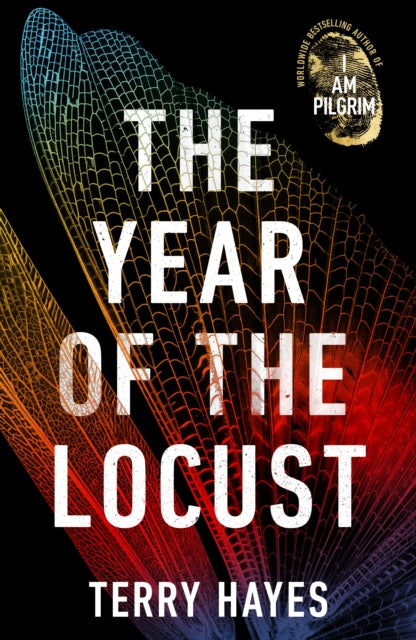 The Year of the Locust: The ground-breaking second novel from the internationally bestselling author of I AM PILGRIM - Agenda Bookshop