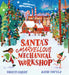 Santa''s Marvellous Mechanical Workshop (HB) - Agenda Bookshop