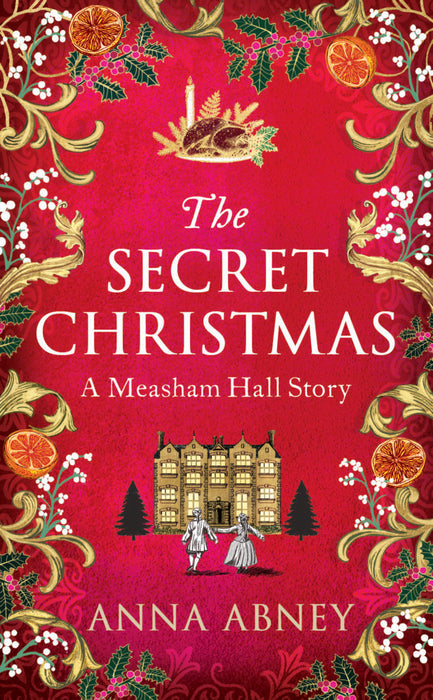 The Secret Christmas: A Measham Hall story