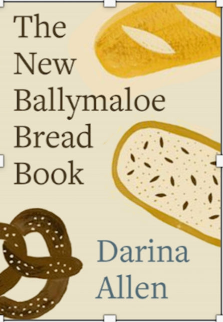 The New Ballymaloe Bread Book - Agenda Bookshop