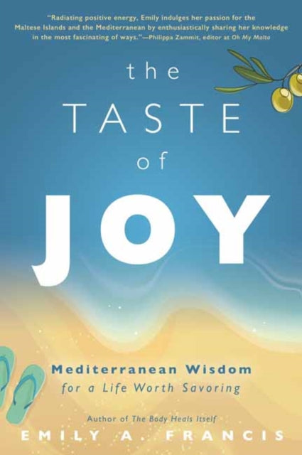 The Taste of Joy: Mediterranean Wisdom for a Life Worth Savoring - Agenda Bookshop
