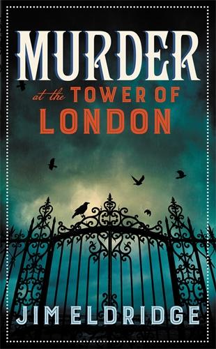 Murder at the Tower of London: The thrilling historical whodunnit - Agenda Bookshop