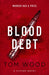 Blood Debt: The non-stop danger-filled new Victor thriller - Agenda Bookshop