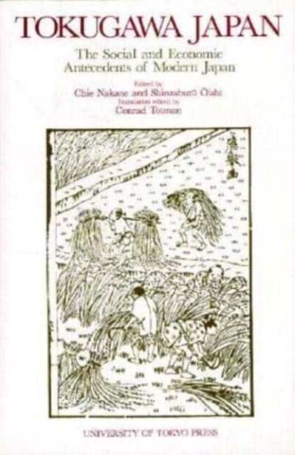 Tokugawa Japan  The Social and Economic Antecedents of Modern Japan - Agenda Bookshop