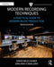 Modern Recording Techniques: A Practical Guide to Modern Music Production - Agenda Bookshop