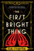 The First Bright Thing - Agenda Bookshop