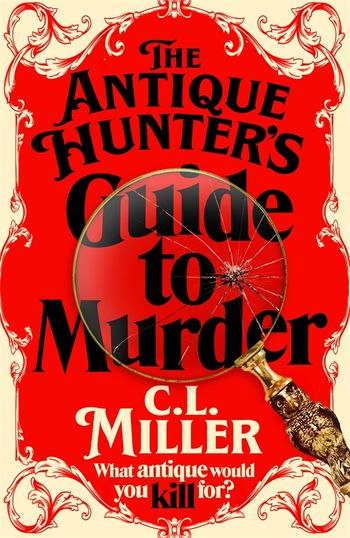 The Antique Hunter''s Guide to Murder