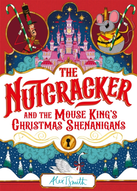 The Nutcracker: And the Mouse King''s Christmas Shenanigans - Agenda Bookshop