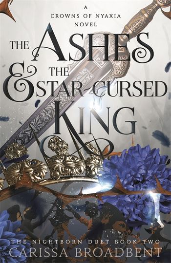The Ashes and the Star-Cursed King: The hotly anticipated romantasy sensation - The Hunger Games with vampires - Agenda Bookshop