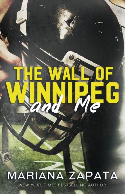 The Wall of Winnipeg and Me: From the author of the sensational TikTok hit, FROM LUKOV WITH LOVE, and the queen of the slow-burn romance! - Agenda Bookshop