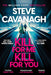 Kill For Me Kill For You: THE INSTANT TOP FIVE SUNDAY TIMES BESTSELLER - Agenda Bookshop