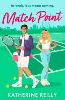 Match Point: an enemies to lovers tennis romance perfect for fans of Wimbledon