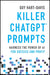 Killer ChatGPT Prompts: Harness the Power of AI for Success and Profit - Agenda Bookshop