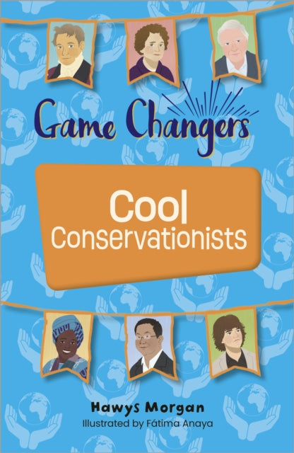 Reading Planet KS2: Game Changers: Cool Conservationists - Stars/Lime - Agenda Bookshop