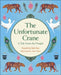 Reading Planet KS2: The Unfortunate Crane: A Tale from the Punjab - Stars/Lime - Agenda Bookshop