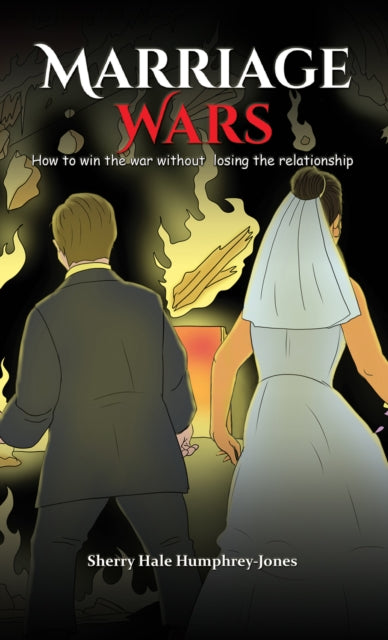 Marriage Wars: How to win the war without losing the relationship - Agenda Bookshop