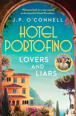 Hotel Portofino: Lovers and Liars: A MAJOR ITV DRAMA - Agenda Bookshop