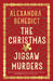 The Christmas Jigsaw Murders: The new deliciously dark Christmas cracker from the bestselling author of Murder on the Christmas Express - Agenda Bookshop