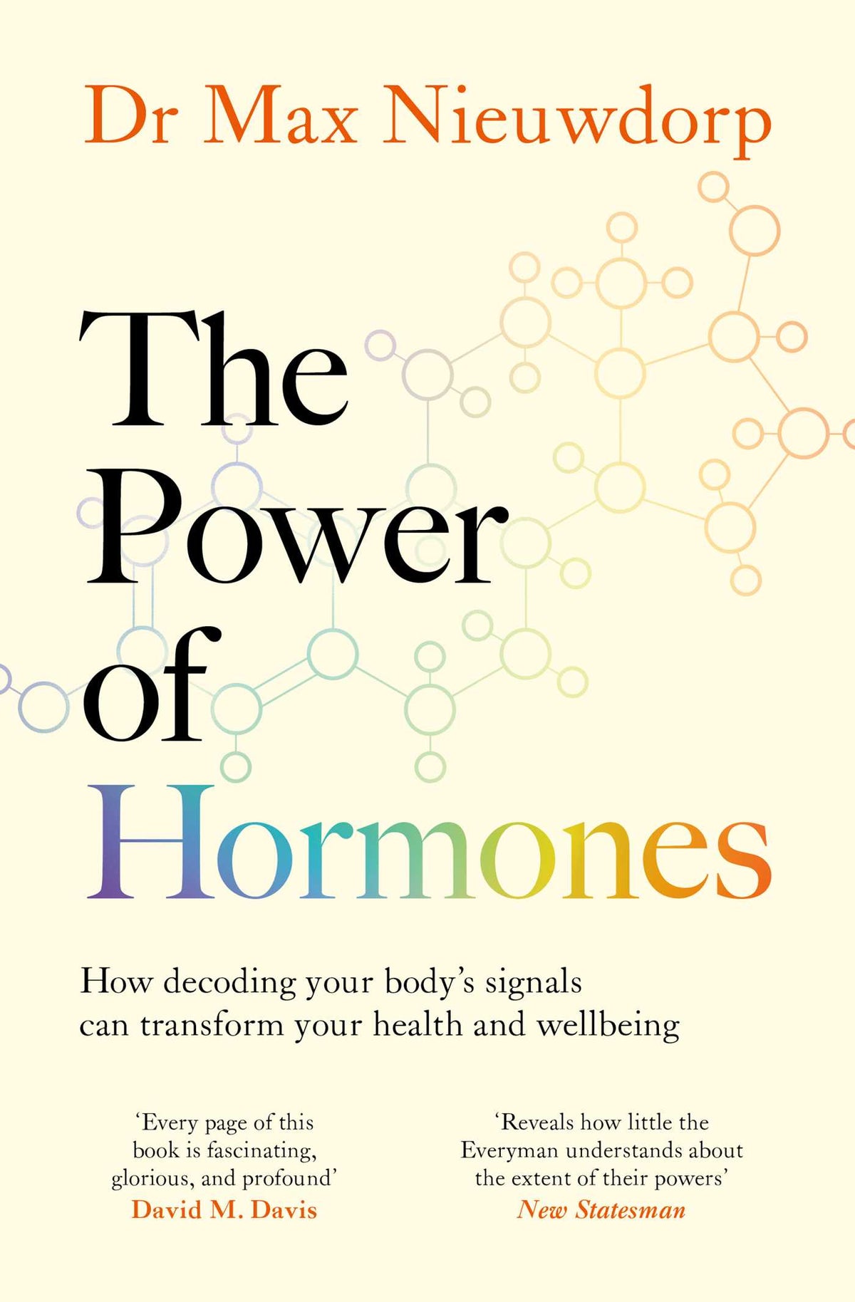 The Power of Hormones: The new science of how hormones shape every aspect of our lives - Agenda Bookshop