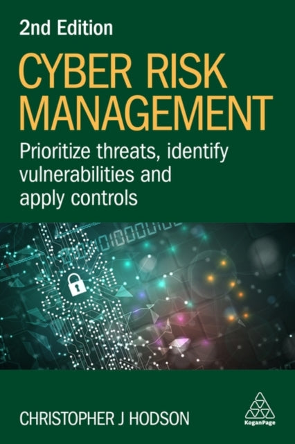 Cyber Risk Management: Prioritize Threats, Identify Vulnerabilities and Apply Controls - Agenda Bookshop
