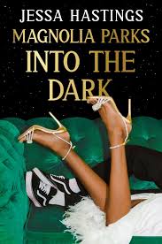 Magnolia Parks: Into the Dark: Book 5  The BRAND NEW book in the Magnolia Parks Universe series - Agenda Bookshop