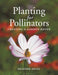 Planting for Pollinators: Creating a Garden Haven - Agenda Bookshop