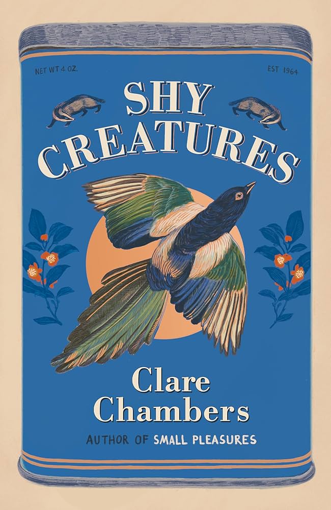 Shy Creatures: From the author of bestselling sensation Small Pleasures - Agenda Bookshop