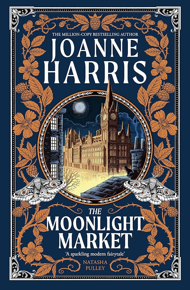 The Moonlight Market: NEVERWHERE meets STARDUST in this spellbinding new fantasy from the million copy bestseller - Agenda Bookshop