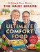 The Hairy Bikers Ultimate Comfort Food: Over 100 delicious recipes the whole family will love! - Agenda Bookshop