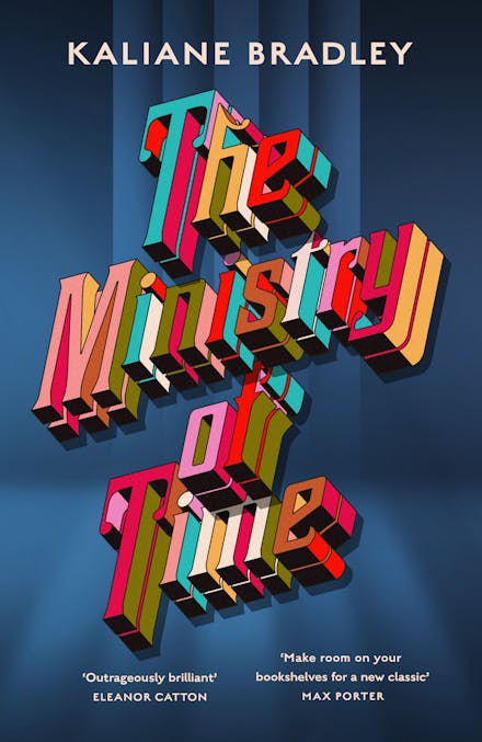 The Ministry of Time: The Instant Sunday Times and New York Times Bestseller - Agenda Bookshop