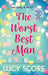 The Worst Best Man: a hilarious and spicy romantic comedy from the author of Things We Never got Over - Agenda Bookshop