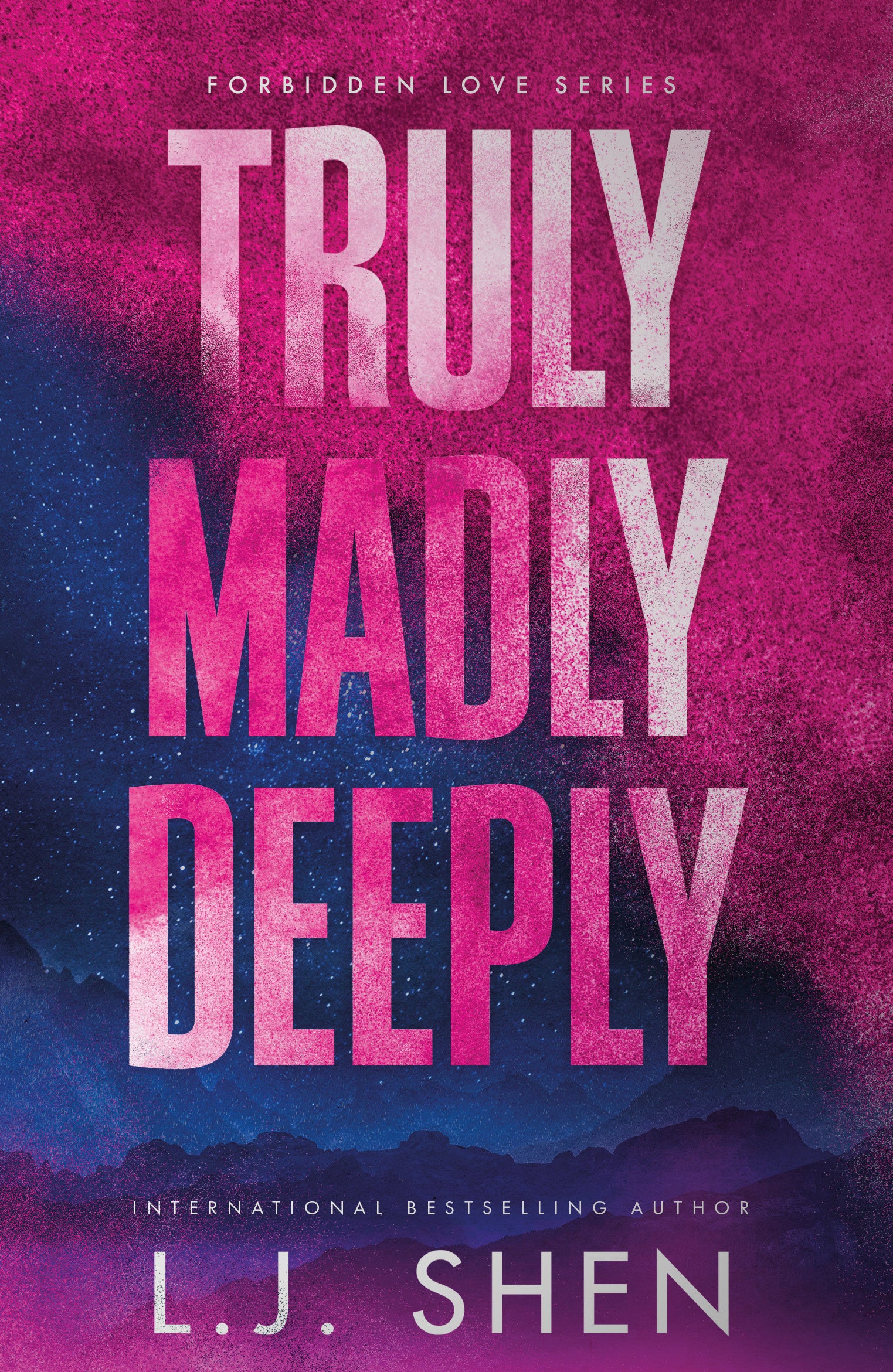 Truly Madly Deeply: the must-read enemies to lovers, best friends brother romance thats intense, spicy, and addictive, from the co-author of MY DARK ROMEO