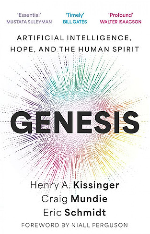 Genesis: Artificial Intelligence, Hope, and the Human Spirit - Agenda Bookshop