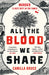 All The Blood We Share: The dark and gripping new historical crime based on a twisted true story - Agenda Bookshop