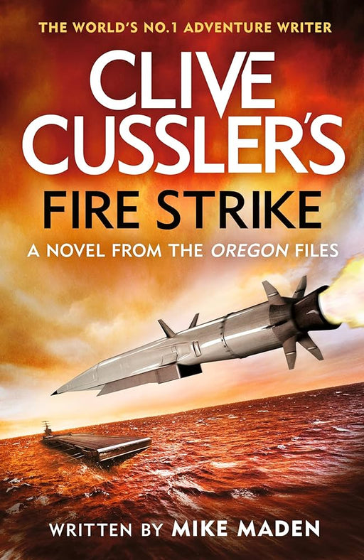 Clive Cussler''s Fire Strike - Agenda Bookshop