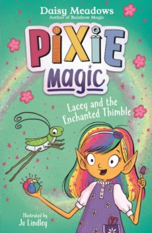 Pixie Magic: Lacey and the Enchanted Thimble: Book 4 - Agenda Bookshop