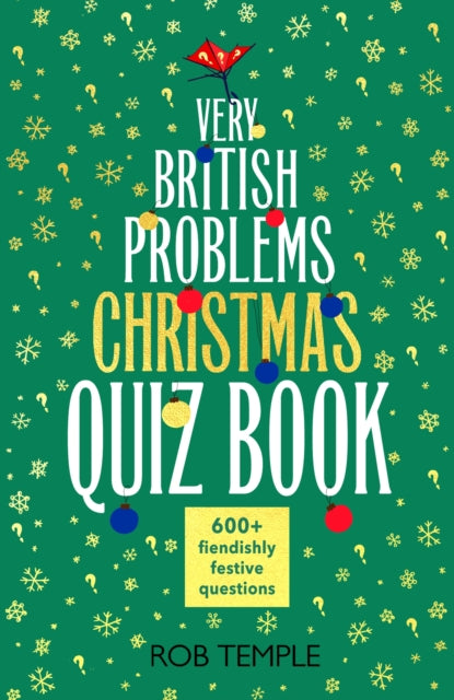 The Very British Problems Christmas Quiz Book: 600+ fiendishly festive questions - Agenda Bookshop