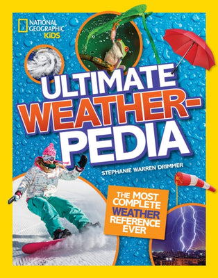 Ultimate Weatherpedia (National Geographic Kids) - Agenda Bookshop