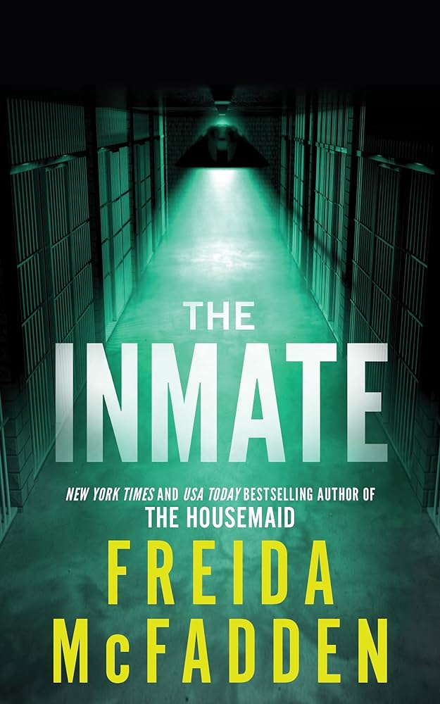 The Inmate: From the Sunday Times Bestselling Author of The Housemaid