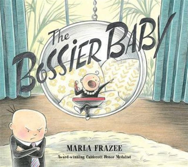 The Bossier Baby : The Hilarious Follow-up to Boss Baby - Agenda Bookshop
