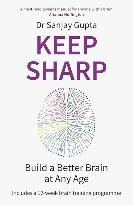 Keep Sharp: Build a Better Brain at Any Age - As Seen in The Daily Mail