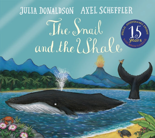 The Snail and the Whale 15th Anniversary Edition - Agenda Bookshop