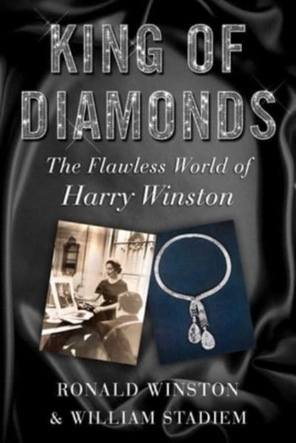 King of Diamonds: Harry Winston, the Definitive Biography of an American Icon - Agenda Bookshop