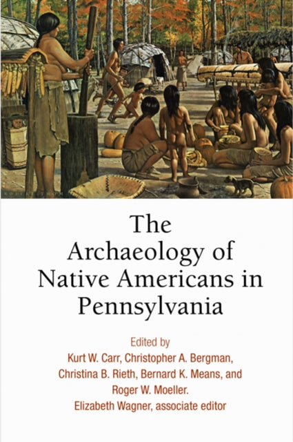 The Archaeology of Native Americans in Pennsylvania - Agenda Bookshop