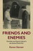 Friends and Enemies: The Allies and Neutral Ireland in the Second World War - Agenda Bookshop