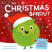 The Christmas Sprout: With a Christmas kindness advent calendar - Agenda Bookshop