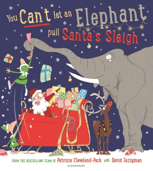 You Can''t Let an Elephant Pull Santa''s Sleigh - Agenda Bookshop