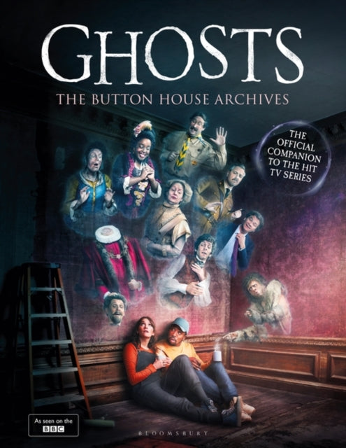 GHOSTS: The Button House Archives: The instant Sunday Times bestseller companion book to the BBCs much loved television series - Agenda Bookshop