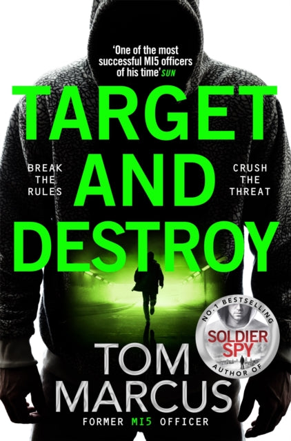Target and Destroy: Ex MI5 agent Tom Marcus returns with a pulse-pounding new thriller - Agenda Bookshop