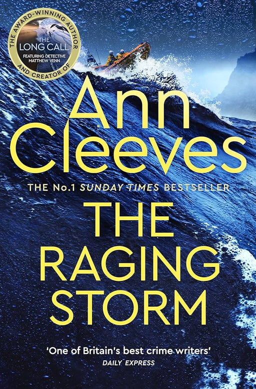 The Raging Storm: A thrilling mystery from the bestselling author of ITV''s The Long Call, featuring Detective Matthew Venn - Agenda Bookshop